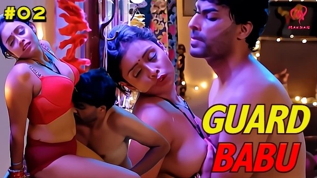 Guard Babu E02 – 2025 – Hindi Hot Web Series – Makhan